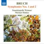 Cover for album: Bruch, Staatskapelle Weimar, Michael Halász – Symphonies Nos. 1 and 2(CD, )