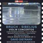 Cover for album: Bruch, Sibelius, Szymanowski, David Oistrach – Violin Concertos(CD, Album, Remastered, Mono)