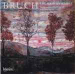 Cover for album: Bruch, The Nash Ensemble – String Quartet No 2 Op 10 / Romance Op. 85 / Four Pieces / Piano Trio Op 5