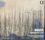 Cover for album: Bruch ‎– WDR Sinfonieorchester Chamber Players – String Quintets & Octet(CD, Album)
