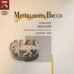 Cover for album: Mendelssohn / Bruch - Hoelscher, Staatskapelle Dresden ⋅ Bamberger Symphoniker, Janowski ⋅ Weil – Mendelssohn / Bruch(LP, Album, Stereo)
