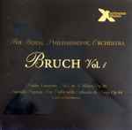 Cover for album: Bruch, The Royal Philharmonic Orchestra Conducted By Yuri Simonov – Bruch Volume 1(CD, Album)