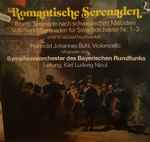 Cover for album: Max Bruch, Robert Volkmann – Romantische Serenaden(LP)