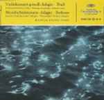 Cover for album: Bruch / Beethoven ; Wolfgang Schneiderhan, Bamberger Symphoniker, Ferdinand Leitner, Wilhelm Kempff – Violinkonzert G-moll: Adagio / Mondscheinsonate: Adagio