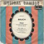 Cover for album: Max Bruch, Isaac Stern, The Philadelphia Orchestra conducted by Eugene Ormandy – Adagio from Violin Concerto No. 1 in G minor, Op. 26(7