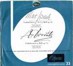 Cover for album: Max Bruch / A. Dvořák – Violinkonzert Nr. 1 G-Moll Op. 26 / Violinkonzert A-Moll Op. 53