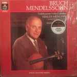 Cover for album: Bruch / Mendelssohn, Yehudi Menuhin, London Symphony Orchestra, Sir Adrian Boult / Rafael Frühbeck De Burgos – Violinkonzerte = Violin Concertos