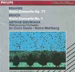 Cover for album: Brahms, Bruch – Arthur Grumiaux, New Philharmonia Orchestra, Sir Colin Davis, Heinz Wallberg – Brahms: Violin Concerto Op.77, Bruch: Violin Concerto No.1