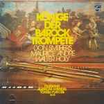 Cover for album: Telemann, Albinoni, Haendel, Torelli, Purcell, Maurice André, Walter Holy, Don Smithers – Könige Der Barocktrompete(2×LP, Album, Compilation, Stereo)