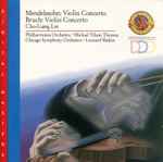 Cover for album: Mendelssohn, Bruch, Cho-Liang Lin, Philharmonia Orchestra, Michael Tilson Thomas, Chicago Symphony Orchestra, Leonard Slatkin – Violin Concerto / Violin Concerto