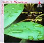 Cover for album: Max Bruch, Felix Mendelssohn-Bartholdy – Violin Concertos(CD, Compilation)