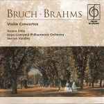 Cover for album: Bruch, Brahms, Tasmin Little, Royal Liverpool Philharmonic Orchestra, Vernon Handley – Violin Concertos(CD, Compilation)