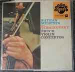 Cover for album: Tchaikovsky, Nathan Milstein Violin, With The The Chicago Symphony Orchestra Conducted By Frederick Stock, Bruch, Sir John Barbirolli, New York Philharmonic – Nathan Milstein Plays The Tchaikovsky And Bruch Violin Concertos(LP, Compilation, Reissue, Mono)