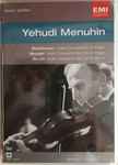 Cover for album: Yehudi Menuhin - Beethoven, Mozart, Bruch – Violin Concerto In D Major, Violin Concerto No.3 In G Major, Violin Concerto No.1 In G Minor(DVD, DVD-Video, PAL, Compilation, Copy Protected, Mono)