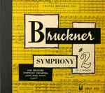 Cover for album: Bruckner – Linz Bruckner Symphony Orchestra, Ludwig Georg Jochum – Symphony No. 2 In C Minor