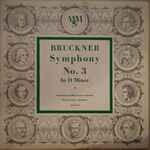 Cover for album: Bruckner, Netherlands Philharmonic Orchestra, Walter Goehr – Symphony No. 3 In D Minor