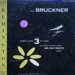 Cover for album: Anton Bruckner, Zoltán Fekete (2), Das Mozarteum Orchester Salzburg – Symphony Number 3 In D Minor