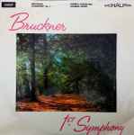 Cover for album: Bruckner, Vienna Orchestra, Charles Adler – 1st. Symphony
