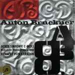 Cover for album: Anton Bruckner - Berliner Philharmoniker, Herbert Von Karajan – Achte Sinfonie C-Moll