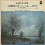 Cover for album: Bruckner, Symphony Orchestra Of The Southwest German Radio, Baden-Baden, Hans Rosbaud – Symphony No. 7  In E Major (Original Version)