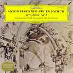 Cover for album: Anton Bruckner · Eugen Jochum, Sinfonie-Orchester Des Bayerischen Rundfunks – Symphonie Nr. 5