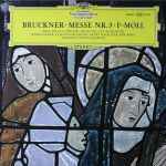 Cover for album: Anton Bruckner – Maria Stader ‧ Claudia Hellmann ‧ Ernst Haefliger ‧ Kim Borg ‧ Dirigent: Eugen Jochum – Messe Nr.3 ‧ F-Moll
