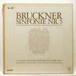 Cover for album: Bruckner : Das Concertgebouw-Orchester, Amsterdam, Eugen Jochum – Sinfonie Nr. 5 / Orgelmusik Aus Der Basilika