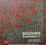 Cover for album: Anton Bruckner - Carl Schuricht, Residentie Orkest Den Haag – Symphonie Nr. 7 In E-Dur