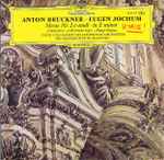 Cover for album: Anton Bruckner, Eugen Jochum, Chor Und Bläser Des  Symphonie-Orchesters Des Bayerischen Rundfunks – Messe Nr. 2 E-Moll/ In E Minor, 2 Motetten: 