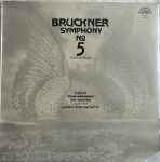 Cover for album: Bruckner - Czech Philharmonic Orchestra, Lovro Von Matačić – Symphony No 5 In B Flat Major