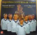 Cover for album: Benjamin Britten / Anton Bruckner – Pequeños Cantores De Viena(LP)