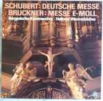 Cover for album: Schubert / Bruckner - Bergedorfer Kammerchor ▪ Hellmut Wormsbächer – Deutsche Messe / Messe E-moll