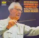 Cover for album: Anton Bruckner - Eugen Jochum, Berliner Philharmoniker – Symphonie Nr. 4 