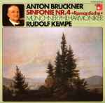 Cover for album: Anton Bruckner, Münchner Philharmoniker, Rudolf Kempe – Sinfonie Nr. 4 »Romantische«