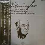 Cover for album: Bruckner - Furtwängler, Berlin Philharmonic Orchestra – Symphony No. 8 In G Minor (Original Version)