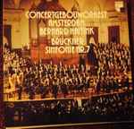 Cover for album: Concertgebouworkest, Bernard Haitink, Bruckner – Sinfonie Nr. 7