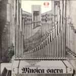 Cover for album: A. Bruckner, D. Buxtehude, J. J. Froberger, M. Dupré – Musica Sacra - Internationale Kirchenmusiktage In Niederösterreich 1977(LP, Stereo)