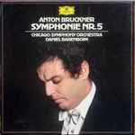 Cover for album: Anton Bruckner - Daniel Barenboim, Chicago Symphony Orchestra – Symphonie Nr. 5