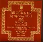 Cover for album: Bruckner / Wagner - Concertgebouw Orchestra, Bernard Haitink – Symphonie Nr. 7 / Siegfried-Idyll