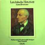 Cover for album: Anton Bruckner, Philharmonia Vocalensemble Stuttgart, Hans Zanotelli – Lateinische Motetten . Latin Motets