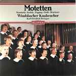 Cover for album: Heinrich Kaminski, Zoltán Kodály, Ernst Pepping, Helmut Duffe, Anton Bruckner – Motetten. Windsbacher Knabenchor(LP, Stereo)