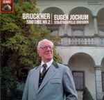 Cover for album: Bruckner - Eugen Jochum, Staatskapelle Dresden – Sinfonie Nr. 2