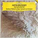 Cover for album: Anton Bruckner, Berliner Philharmoniker, Herbert Von Karajan – Symphonie Nr. 1