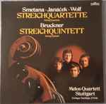 Cover for album: Smetana • Janáček • Wolf - Bruckner - Melos-Quartett Stuttgart – Streichquartette = String Quartets /  Streichquintett = String Quintet(2×LP, Stereo)
