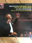 Cover for album: Bruckner, Klaus Tennstedt, Berlin Philharmonic Orchestra – Symphony No 4 in E Flat, 