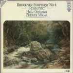 Cover for album: Bruckner, Hallé Orchestra, Zdeněk Mácal – Symphony No.4 