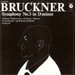 Cover for album: Anton Bruckner, National Philharmonic Orchestra – Warsaw, Stanisław Skrowaczewski – Symphony No. 3 In D Minor(LP, Album)
