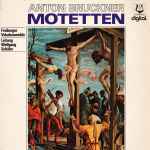 Cover for album: Anton Bruckner, Freiburger Vokalensemble, Wolfgang Schäfer – Motetten