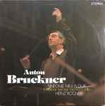 Cover for album: Anton Bruckner, Rundfunk-Sinfonieorchester Berlin, Heinz Rögner – Sinfonie Nr. 6 A-Dur