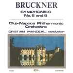 Cover for album: Bruckner - Cluj-Napoca Philharmonic Orchestra conductor Cristian Mandeal – Symphonies No. 6 and 9(Box Set, , 3×LP)